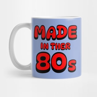 Made in the 80s Mug